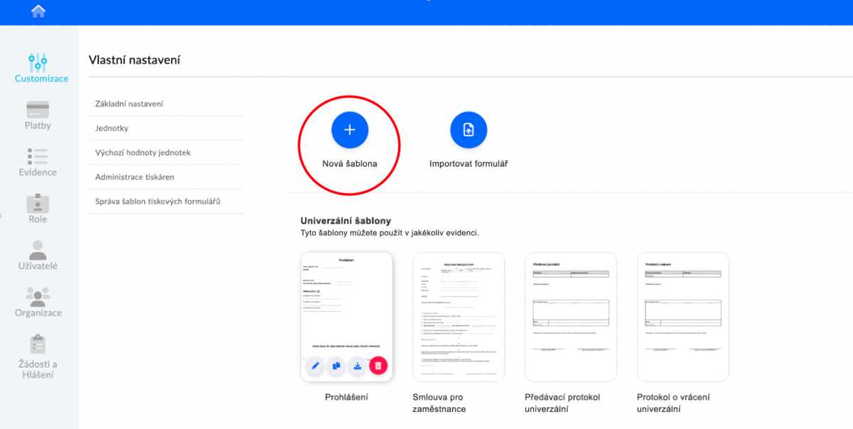 Vytvoření nové šablony tiskoveho formulare